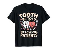 Diente Que Amamos a Nuestros Pacientes Dental Camiseta