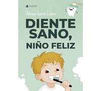 Diente sano, niño feliz