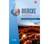 Diercke Praxis SI 7/8 Schulbuch. Arbeits- und Lernbuch. Für Gymnasien in Berlin und Brandenburg: Sekundarstufe 1 - Ausgabe 2024