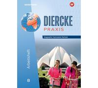 Diercke Praxis SI 8. Arbeitsheft. Ausgabe für Gymnasien in Sachsen: Sekundarstufe 1