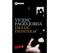 Dies De Frontera (premi Sant Jordi 2013)