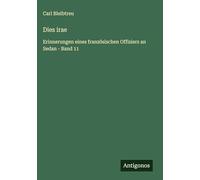 Dies irae: Erinnerungen eines französischen Offiziers an Sedan - Band 11