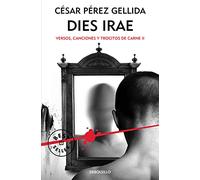 Dies irae (Versos, canciones y trocitos de carne 2) (Best Seller)