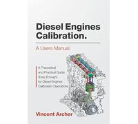 Calibración de motores diésel – Manual: Guía teórica y práctica (sencilla) – createspace