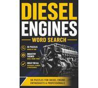 Diesel Engines Word Search Book: Large Print Puzzle Book About Diesel Engines, Trucking, and More | 6x9 inches, 63 pages | 50 puzzles with solutions