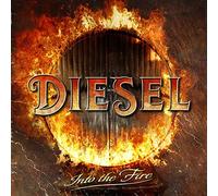Diesel - Into the Fire