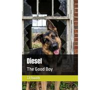 Diesel: The Good Boy