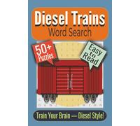 Diesel Trains Word Search Puzzle Book: Puzzles Featuring Locomotives, Diesel Engines, and Railway Operations