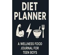 Diet Planner: A Self-Care Food Journal for Teen Girls to Build Healthy Habits