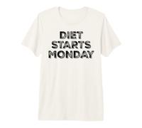 Diet Starts Monday Camiseta Premium