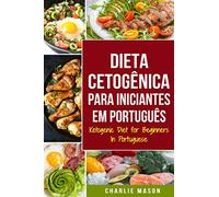 Dieta Cetogênica para Iniciantes Em português/ Ketogenic Diet for Beginners In Portuguese