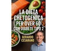 Dieta chetogenica per over 60 con diabete 2