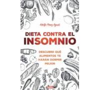 Dieta Contra El Insomnio: Descubre Que Alimentos Te Haran Dormir Mejor