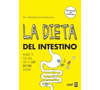 Dieta del intestino,La: Alacanza tu peso ideal con la flora intestinal adecuada (Plus vitae)