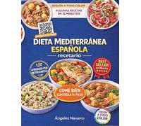 Dieta Mediterránea Española: Recetario