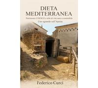 Dieta Mediterranea: Patrimonio UNESCO e stile di vita sano e sostenibile. Uno sguardo sull'Irpinia