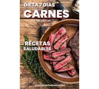 Dieta Saludable de 7 Días "Carnes Rojas"