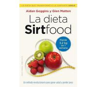 Dieta Sirtfood, La (SALUD Y VIDA NATURAL)