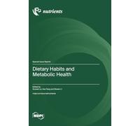 Dietary Habits and Metabolic Health