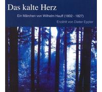 Dieter Eppler - Das Kalte Herz von Wilhelm Hauff
