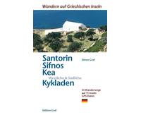 Dieter Graf Santorin, Sifnos, Kéa, Westliche & Südliche Kykladen: (Tapa blanda)