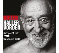 Dieter Hallervorden - Ihr macht mir Mut (in dieser Zeit)