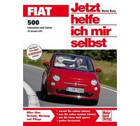 Dieter Korp Fiat 500: Limousine und Cabrio Ab Bj. 2007 (Jetzt helf (Tapa blanda)