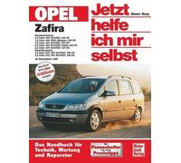 Dieter Korp Opel Zafira: Benziner und Diesel ab Modelljahr 1999 (J (Tapa blanda)