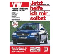 Dieter Korp VW Passat Limousine und Variant: Benziner und Diesel a (Tapa blanda)