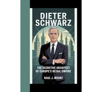 Dieter Schwarz: The Secretive Architect Of Europe's Retail Empire