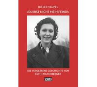 Dieter Vaupel „Du bist nicht mein Feind“: Die vergessene Geschich (Tapa blanda)