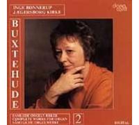 Dieterich Buxtehude: Complete Organ Vol. 2