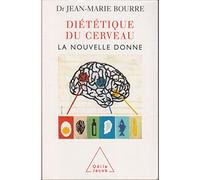 Diététique du cerveau: La nouvelle donne