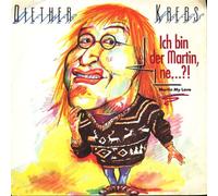 Diether Krebs - Ich bin der Martin, ne...?! (1991) / Vinyl single [Vinyl-Single 7'']