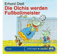 Dietl,Erhard - Die Olchis Werden Fuballmeist