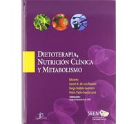 Dietoterapia, nutrición clínica y metabolismo (SIN COLECCION)