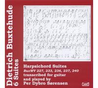 Dietrich Buxtehude - Buxtehude - (6) Harpsichord Suites Transcribed for Guitar [UK Import]