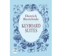 Dietrich buxtehude: keyboard suites (Dover Classical Piano Music)