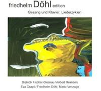 Dietrich Fischer-Dieskau (Bariton) - Friedhelm Dohl Edition /Vol.4