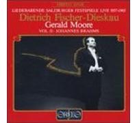 Dietrich Fischer-Dieskau, Gerald Moore (Volume 2: Johannes Brahms) (Liederabende Salzburger Festspiele Live 1957-1965) by J. Brahms