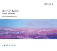 Dietrich Mast Dietrich Mast: Works for Piano (CD) Album