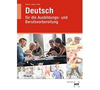 Dietrich Ralf D Lehr- und Arbeitsbuch Deutsch: für die Ausbildungs (Tapa blanda)