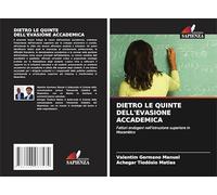 DIETRO LE QUINTE DELL'EVASIONE ACCADEMICA: Fattori endogeni nell'istruzione superiore in Mozambico