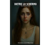 Dietro lo schermo: Tratto da una storia vera