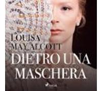 Dietro Una Maschera (audiolibro)