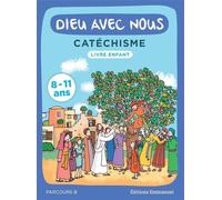 Dieu avec nous: Catéchisme livre enfant parcours B