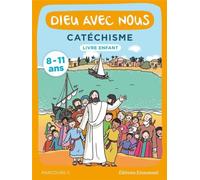 Dieu avec nous: Catéchisme livre enfant parcours C