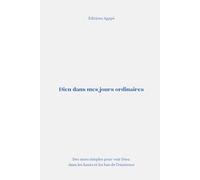 Dieu dans mes jours ordinaires