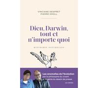 Dieu, Darwin, tout et n'importe quoi