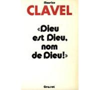 Dieu Est Dieu Nom De Dieu (ebook)